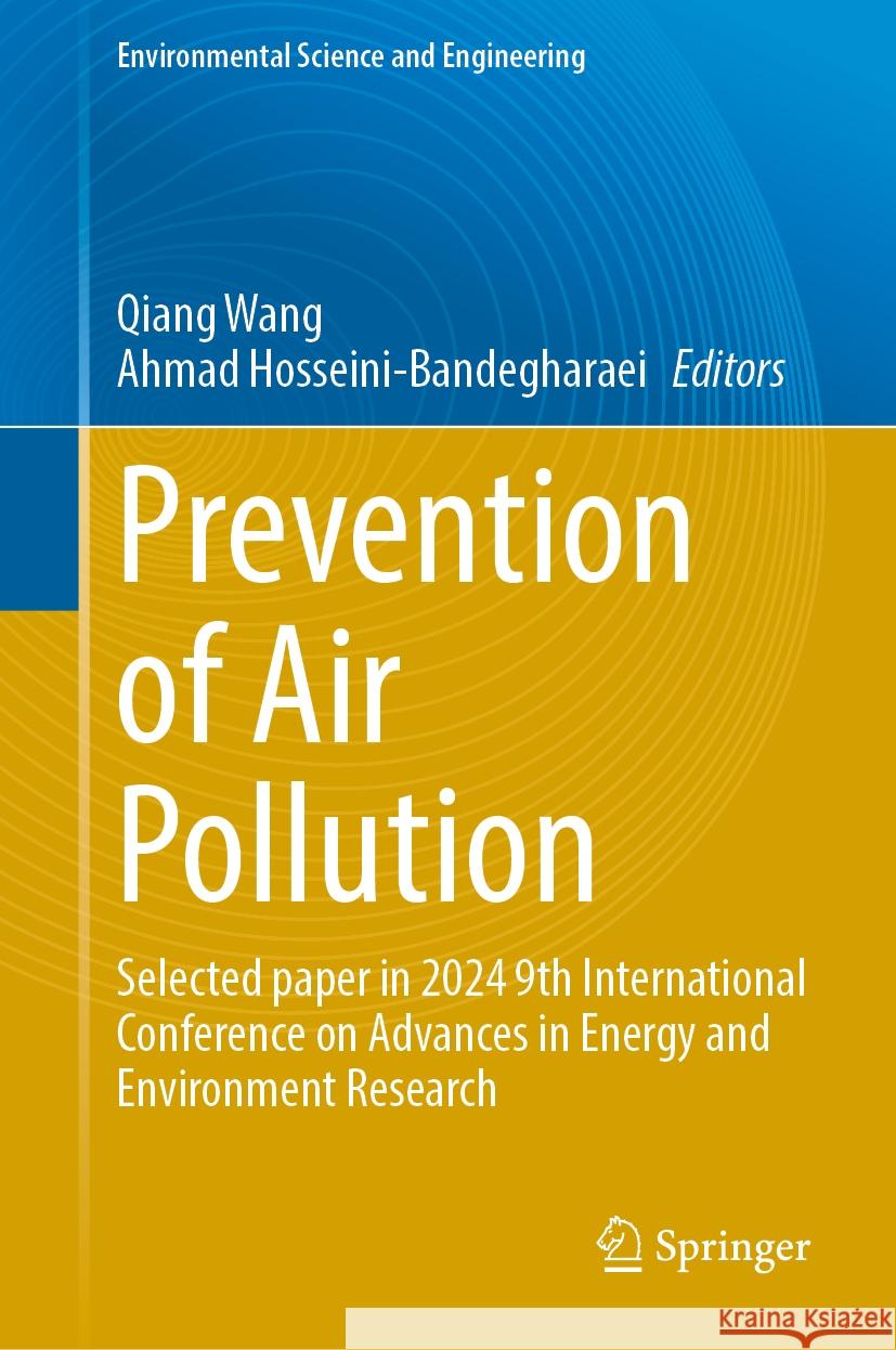 Prevention of Air Pollution: Selected Paper in 2024 9th International Conference on Advances in Energy and Environment Research