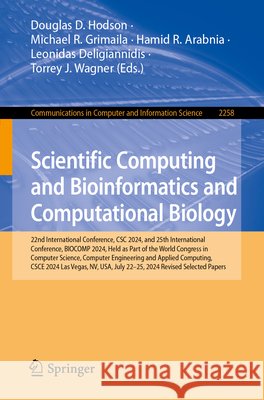 Scientific Computing and Bioinformatics and Computational Biology: 22nd International Conference, CSC 2024, and 25th International Conference, BIOCOMP 2024, Held as Part of the World Congress in Compu