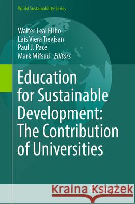 Education for Sustainable Development: The Contribution of Universities