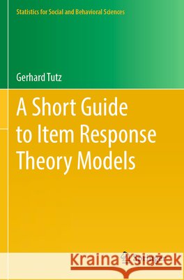 A Short Guide to Item Response Theory Models