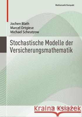 Stochastische Modelle Der Versicherungsmathematik