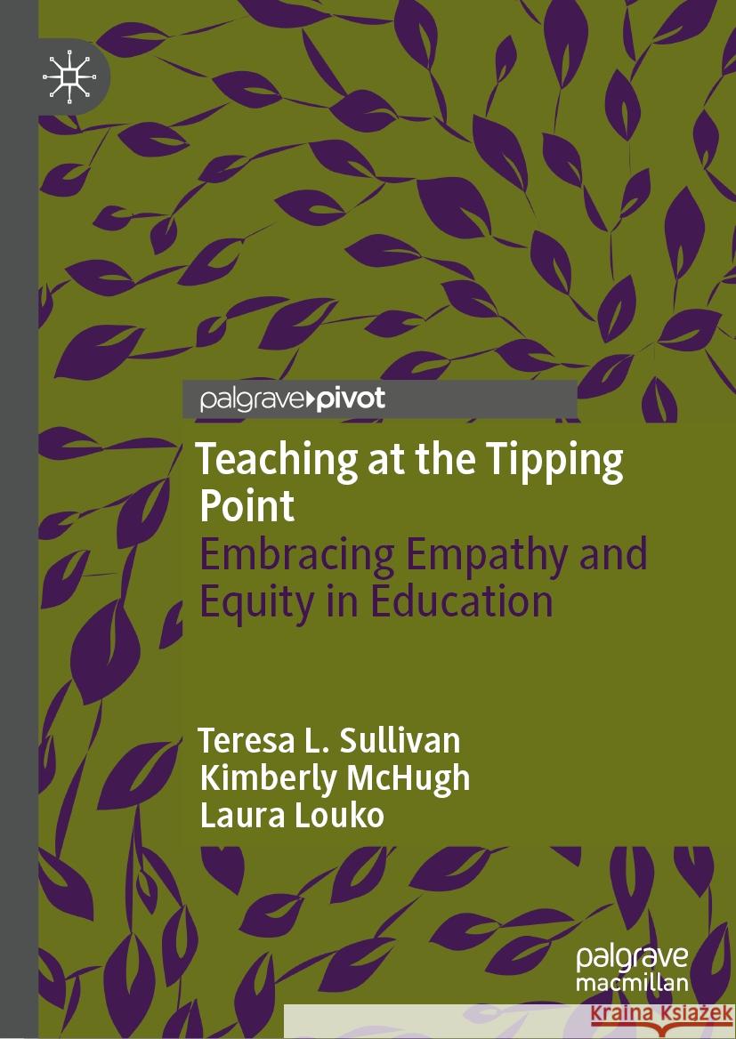 Teaching at the Tipping Point: Embracing Empathy and Equity in Education