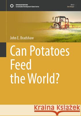 Can Potatoes Feed the World?