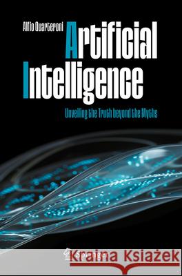 Artificial Intelligence: Unveiling the Truth Beyond the Myths