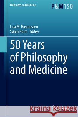 50 Years of Philosophy and Medicine