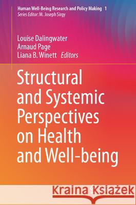 Structural and Systemic Perspectives on Health and Well-Being