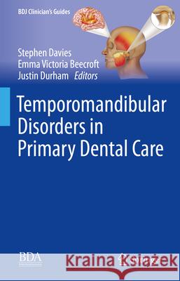 Temporomandibular Disorders in Primary Dental Care: The Clinical Guide