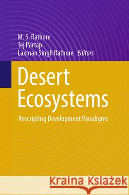 Desert Ecosystems: Rescripting Development Paradigms