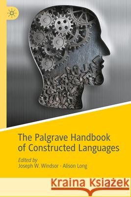 The Palgrave Handbook of Constructed Languages