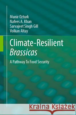 Climate-Resilient Brassicas: A Pathway to Food Security