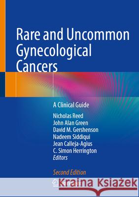 Rare and Uncommon Gynecological Cancers: A Clinical Guide