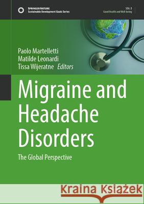 Migraine and Headache Disorders: The Global Perspective