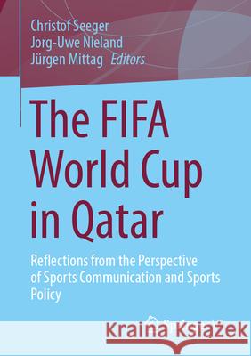 The Fifa World Cup in Qatar: Reflections from the Perspective of Sports Communication and Sports Policy