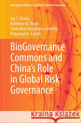 Biogovernance Commons and China's Role in Global Risk Governance
