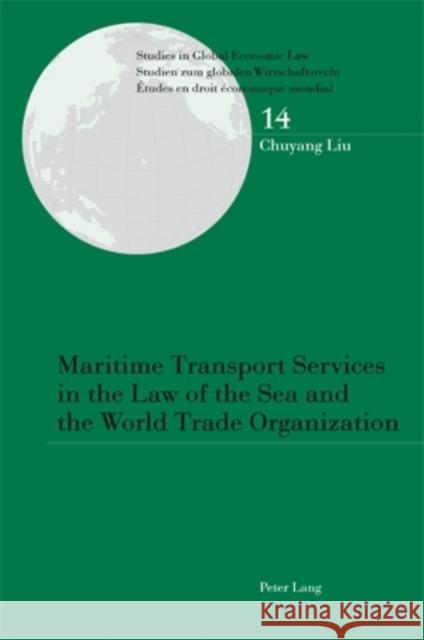 Maritime Transport Services in the Law of the Sea and the World Trade Organization