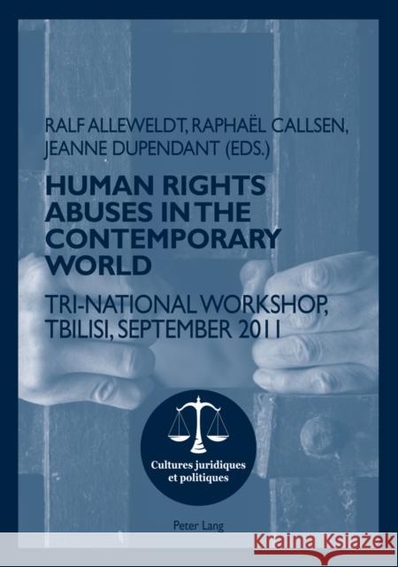 Human Rights Abuses in the Contemporary World: Tri-National Workshop, Tbilisi, September 2011