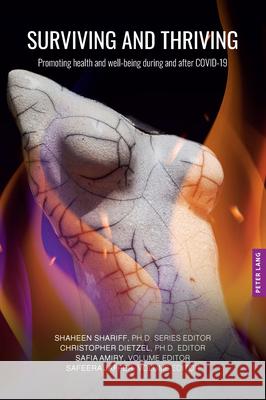 Surviving and Thriving: Promoting Health and Well-Being During and After Covid-19