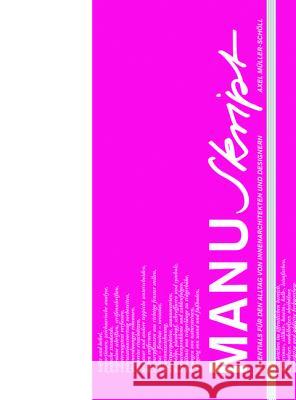 Manuskript : Essentials für den Alltag von Innenarchitekten und Designern