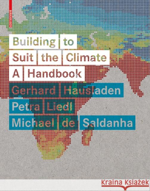 Building to Suit the Climate : A Handbook