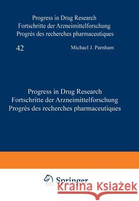 Progress in Drug Research / Fortschritte der Arzneimittelforschung / Progrès des recherches pharmaceutiques