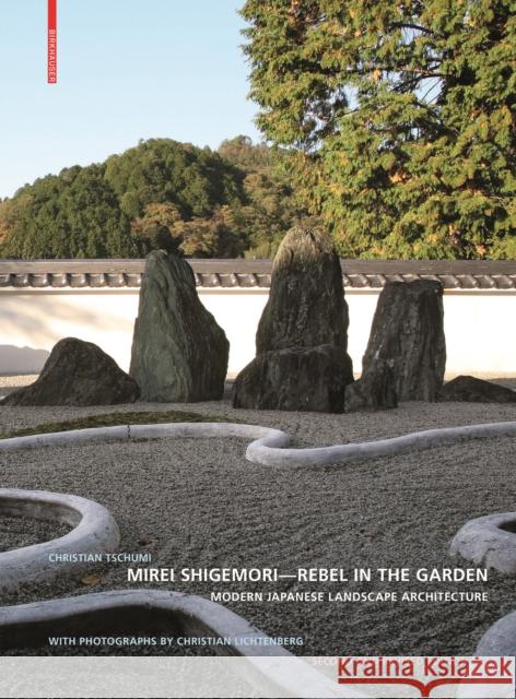Mirei Shigemori - Rebel in the Garden: Modern Japanese Landscape Architecture
