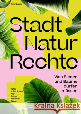Stadt Natur Rechte: Was Bienen Und B?ume D?rfen M?ssen