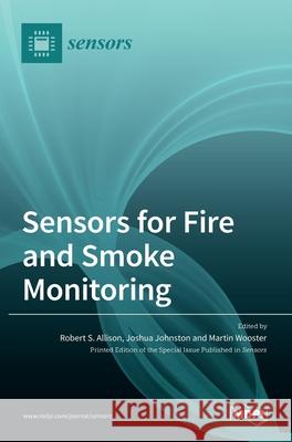 Sensors for Fire and Smoke Monitoring