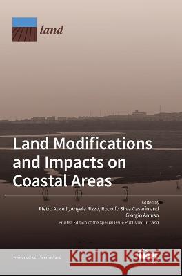 Land Modifications and Impacts on Coastal Areas