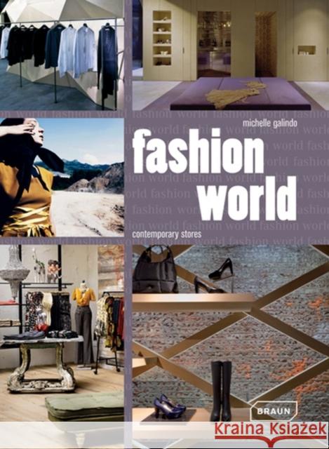 Fashion Worlds: Contemporary Retail Spaces