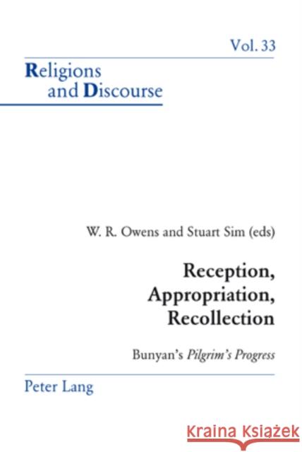 Reception, Appropriation, Recollection: Bunyan's Pilgrim's Progress