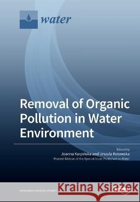 Removal of Organic Pollution in Water Environment