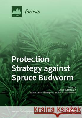 Protection Strategy against Spruce Budworm