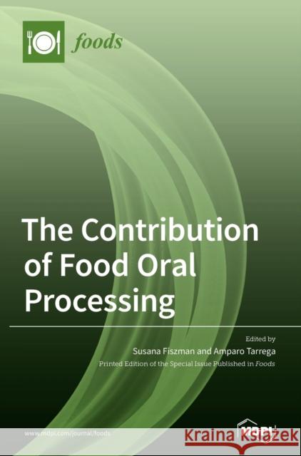 The Contribution of Food Oral Processing