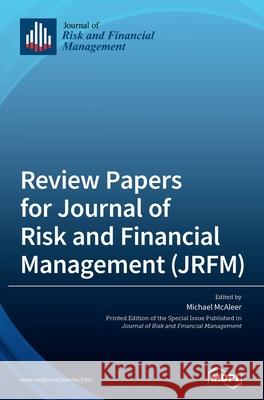 Review Papers for Journal of Risk and Financial Management (JRFM)