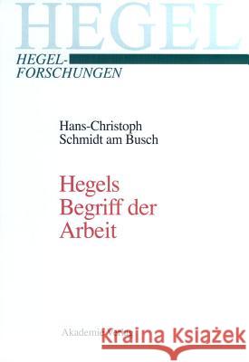 Hegels Begriff der Arbeit