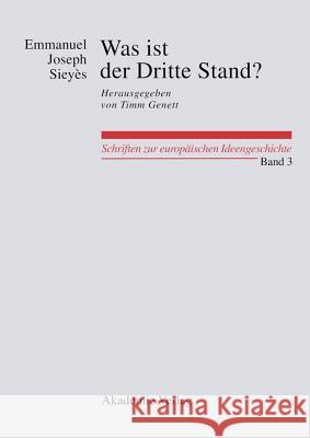 Was Ist Der Dritte Stand? Ausgewählte Schriften: Herausgegeben Von Oliver W. Lembcke Und Florian Weber