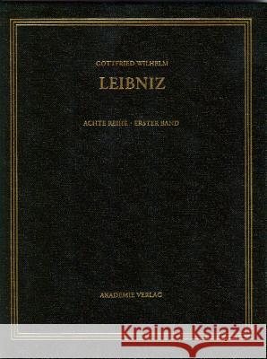 Gottfried Wilhelm Leibniz. Sämtliche Schriften und Briefe, BAND 1, Gottfried Wilhelm Leibniz. Sämtliche Schriften und Briefe (1668-1676)