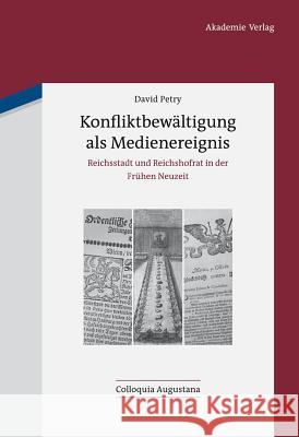 Konfliktbewältigung als Medienereignis