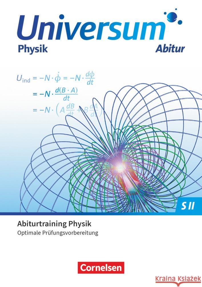 Universum Physik Sekundarstufe II - Zu allen Ausgaben - Gymnasiale Oberstufe