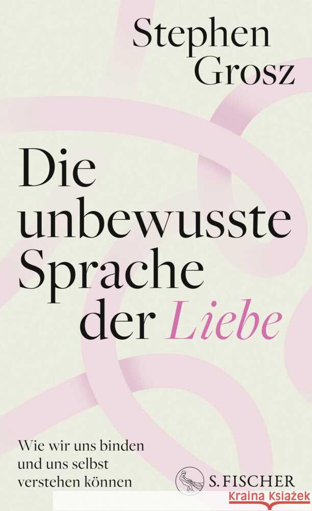 Die unbewusste Sprache der Liebe