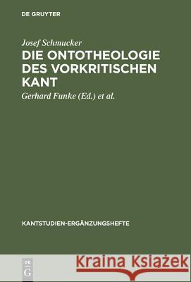 Die Ontotheologie des vorkritischen Kant