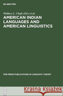 American Indian languages and American linguistics: Papers of the 2nd Golden anniversary symposium of the Linguistic society of America held at the University of California, Berkeley, on November 8 an