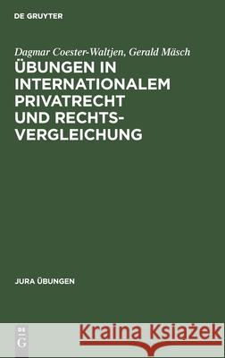 Übungen in Internationalem Privatrecht Und Rechtsvergleichung