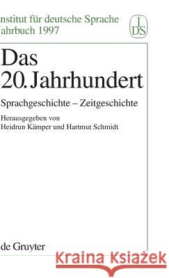 Das 20. Jahrhundert: Sprachgeschichte - Zeitgeschichte