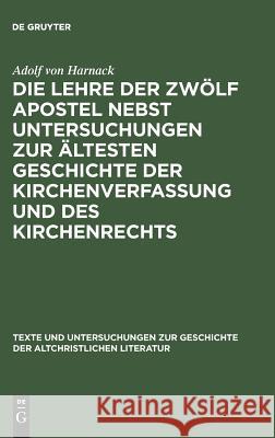 Die Lehre Der Zwölf Apostel Nebst Untersuchungen Zur Ältesten Geschichte Der Kirchenverfassung Und Des Kirchenrechts: Appendix: Ein Übersehenes Fragme