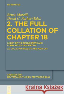 2. the Full Collation of Chapter 18: 2.1. List of the Manuscripts and Comparative Description. 2.2. Collation Results and Main List