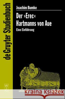 Der Erec Hartmanns Von Aue: Eine Einführung