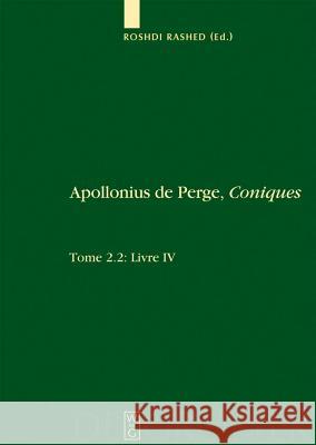 Livre IV. Commentaire Historique Et Mathématique, Édition Et Traduction Du Texte Arabe