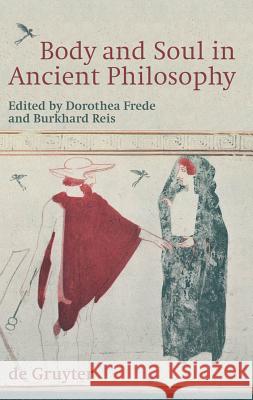 Body and Soul in Ancient Philosophy