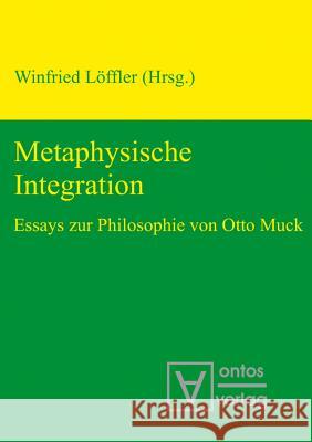 Metaphysische Integration